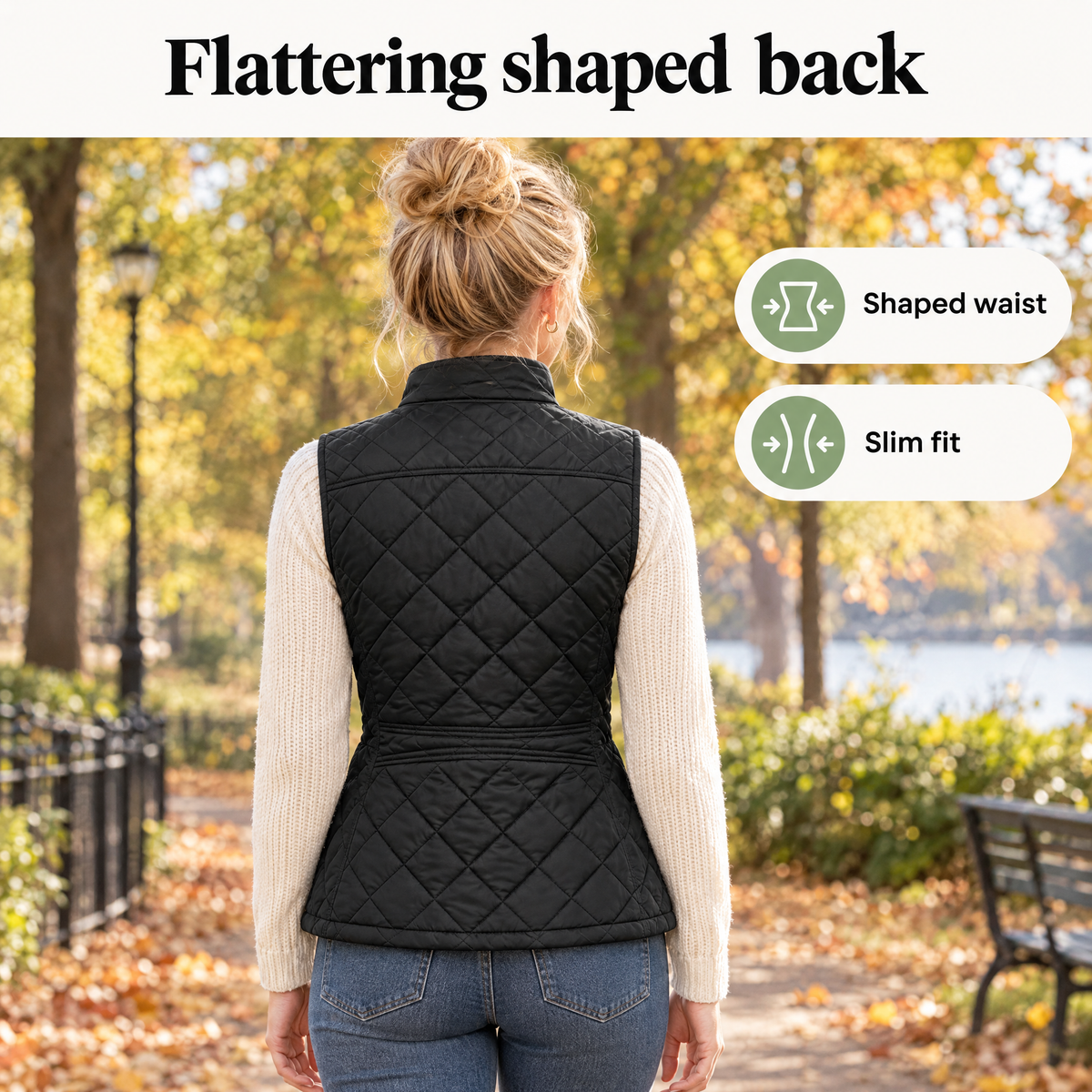 Quilted vest for women – flattering shaped back